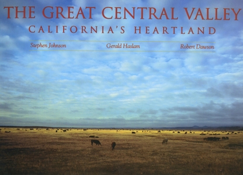 Paperback The Great Central Valley: California's Heartland Book