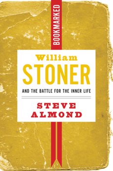 Paperback William Stoner and the Battle for the Inner Life: Bookmarked Book