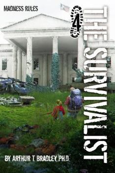 Madness Rules - Book #4 of the Survivalist