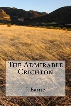 Paperback The Admirable Crichton Book