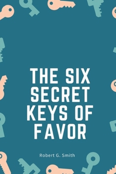 Paperback The six secret keys of favor Book