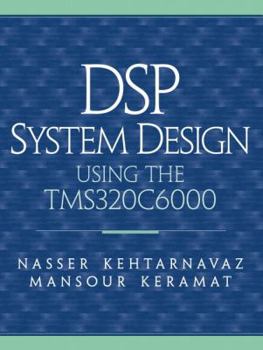 Paperback DSP System Design: Using the TMS320C6000 Book