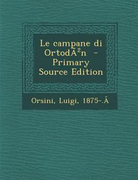 Paperback Le Campane Di Ortoda N [Italian] Book