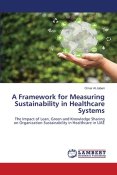 Paperback A Framework for Measuring Sustainability in Healthcare Systems Book