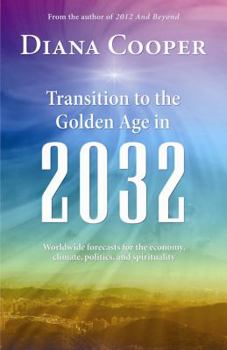 Paperback Transition to the Golden Age in 2032 Book