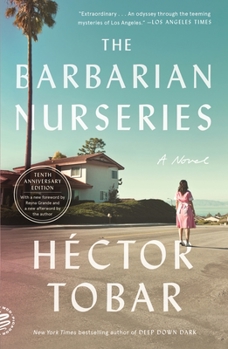 Paperback The Barbarian Nurseries: A Novel (Tenth Anniversary Edition) Book