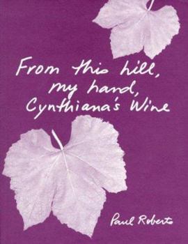 Paperback From This Hill, My Hand, Cynthiana's Wine Book
