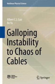 Hardcover Galloping Instability to Chaos of Cables Book