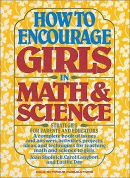 Paperback How to Encourage Girls in Math & Science Copyright 1986 Book