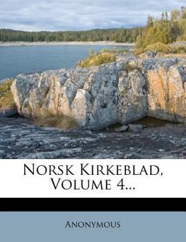 Paperback Norsk Kirkeblad, Volume 4... [Danish] Book