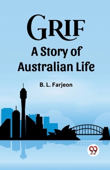 Paperback Grif A Story of Australian Life Book