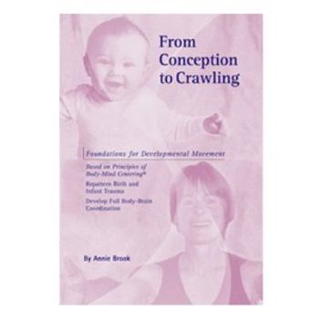 Paperback From Conception to Crawling; Foundations Book