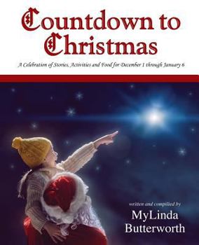 Paperback Countdown to Christmas: A Celebration of Stories, Activities and Food for December 1 through January 6 Book