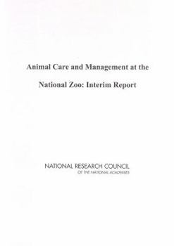 Paperback Animal Care and Management at the National Zoo: Interim Report Book