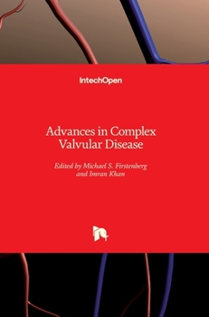 Hardcover Advances in Complex Valvular Disease Book