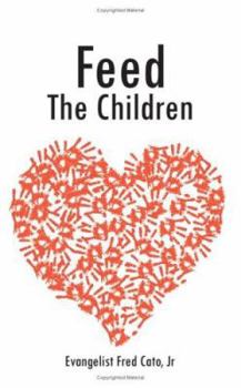 Paperback Feed The Children Book