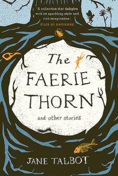 Mass Market Paperback The Faerie Thorn: And Other Stories Book