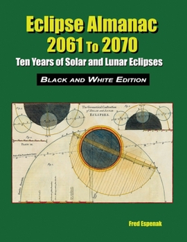 Paperback Eclipse Almanac 2061 to 2070 - Black and White Edition Book