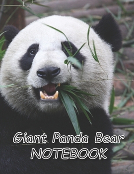 Giant Panda Bear NOTEBOOK: Notebooks and Journals 110 pages (8.5"x11")