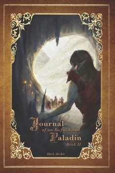 Paperback Journal of an Awful Good Paladin: Book 2 Book