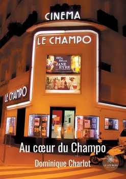 Paperback Au coeur du Champo [French] Book