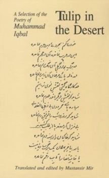 Paperback Tulip in the Desert: A Selection of Iqbal's Poetry Book