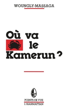 Paperback Où va le Kamerun ? [French] Book