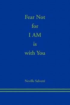 Paperback Fear Not for I AM is With You Book