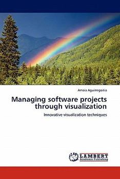 Paperback Managing software projects through visualization Book