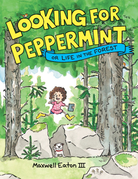 Hardcover Looking for Peppermint: Or Life in the Forest Book