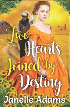 Paperback Two Hearts Joined by Destiny: A Historical Western Romance Novel Book