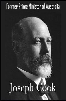 Paperback Joseph Cook: Former Prime Minister of Australia Book