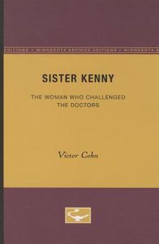 Paperback Sister Kenny: The Woman Who Challenged the Doctors Book