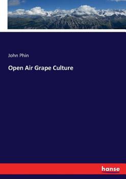 Paperback Open Air Grape Culture Book