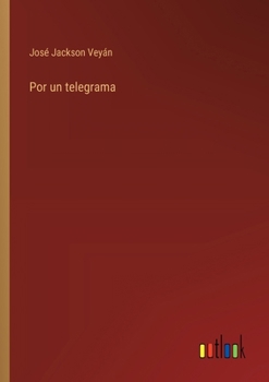 Paperback Por un telegrama [Spanish] Book