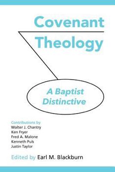 Paperback Covenant Theology: A Baptist Distinctive Book