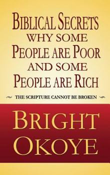 Hardcover Biblical Secrets why Some People are Poor and Some People are Rich Book