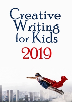 Paperback Creative Writing for KIds 2019 Book