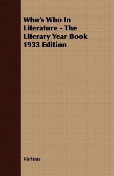 Paperback Who's Who in Literature - The Literary Year Book 1933 Edition Book