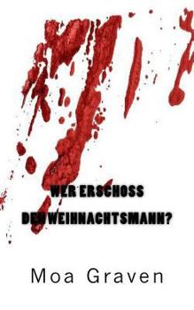 Wer Erschoss Den Weihnachtsmann - Book #8 of the Jochen Guntram