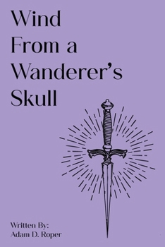 Paperback Wind From a Wanderer's Skull Book