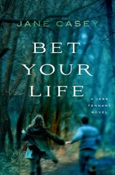 Bet Your Life - Book #2 of the Jess Tennant