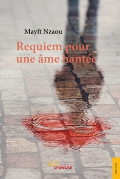 Paperback Requiem pour une âme hantée [French] Book