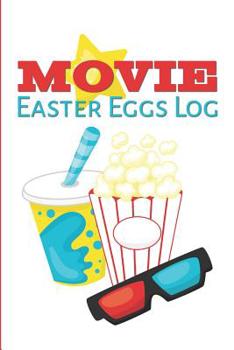 Movie Easter Eggs Log: Track the Hidden Messages and References in Films