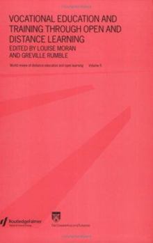 Paperback Vocational Education and Training through Open and Distance Learning: World review of distance education and open learning Volume 5 Book
