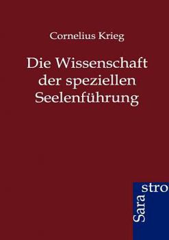 Paperback Die Wissenschaft der speziellen Seelenführung [German] Book