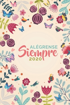 Paperback Al?grense Siempre 2020: Cuaderno de notas con l?neas [Spanish] Book