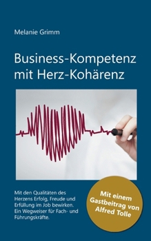 Paperback Business-Kompetenz mit Herz-Kohärenz [German] Book