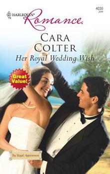 Her Royal Wedding Wish (Harlequin Romance) - Book  of the By Royal Appointment