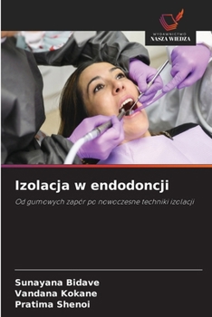 Izolacja w endodoncji (Polish Edition)
